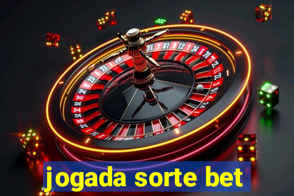 jogada sorte bet